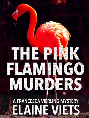 cover image of The Pink Flamingo Murders
